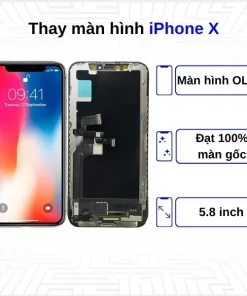 Thay màn hình iPhone X bóc máy chính hãng