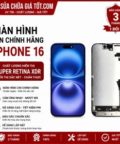 Màn hình iPhone 16 Zin chính hãng Apple