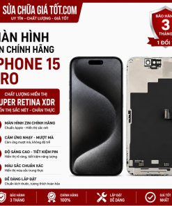 Màn hình iPhone 15 Pro Zin chính hãng Apple